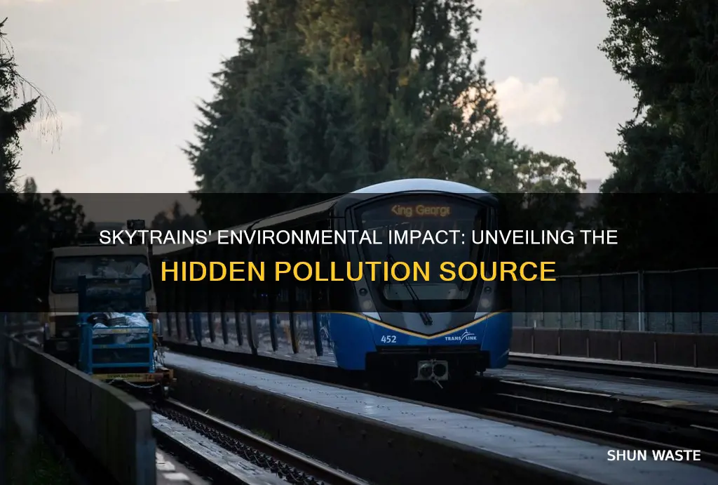 how do skytrains cause pollution