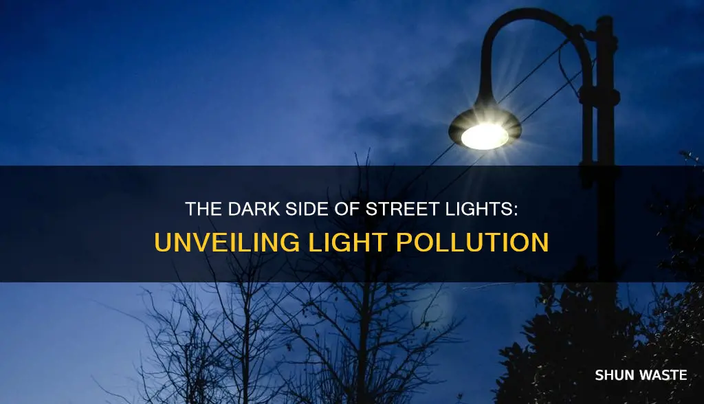 how do street lights cause light pollution