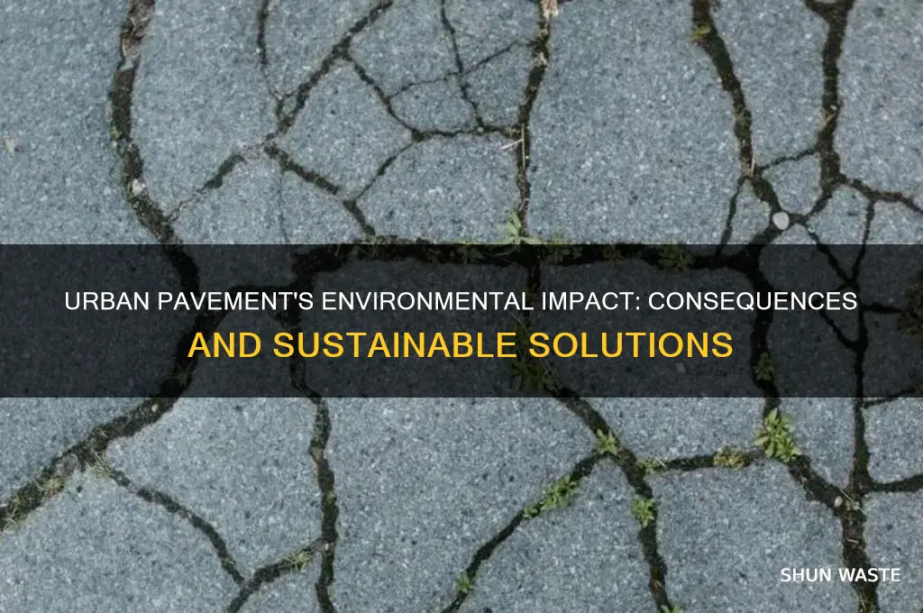 how do urban areas affect the environment with pavement