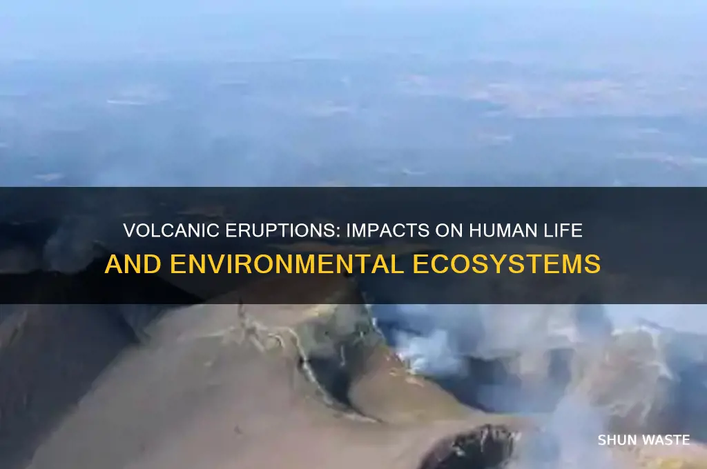 how do volcanoes affect humans and the environment essay