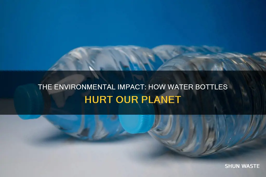 how do water bottles pollute the earth