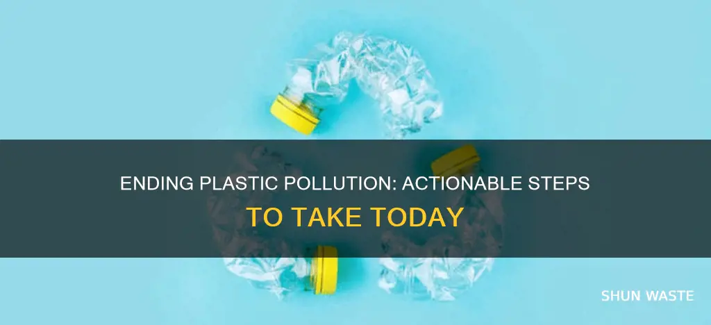 how do we stop plastic pollution