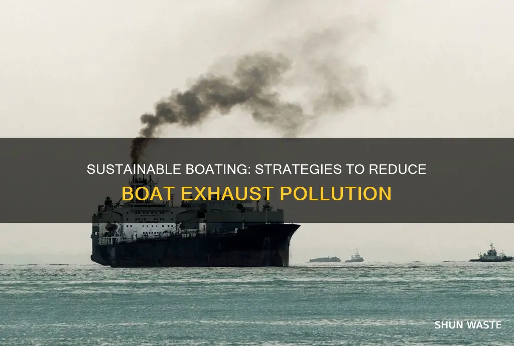 how do we stop polluting the water with boat exhaust