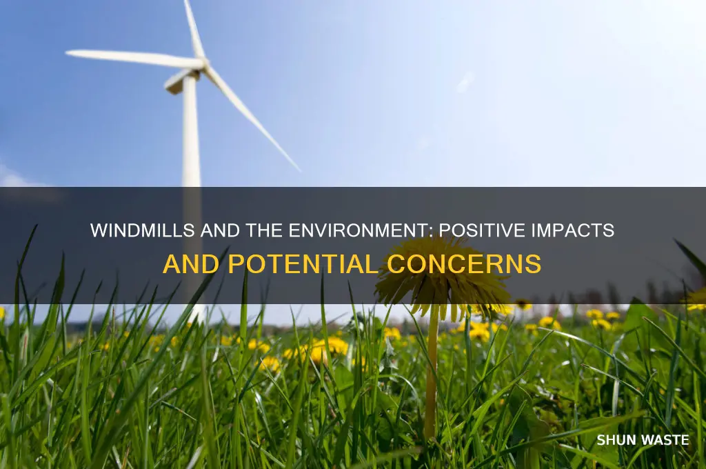 how do windmills impact the environment