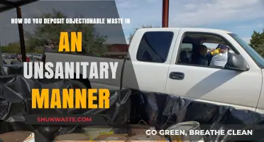 Unsafe Disposal Methods: How to Handle Objectionable Waste Improperly