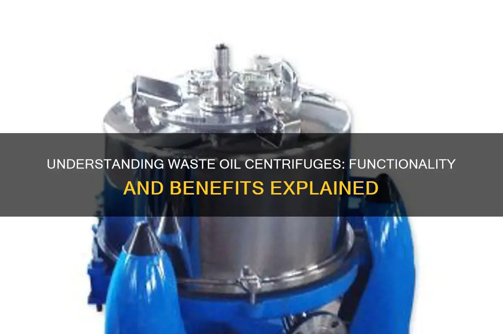 how does a waste oil centrifuge work
