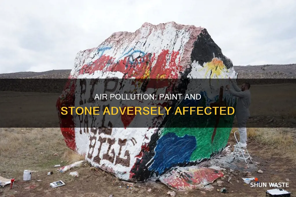 how does air pollution affect paint and stones