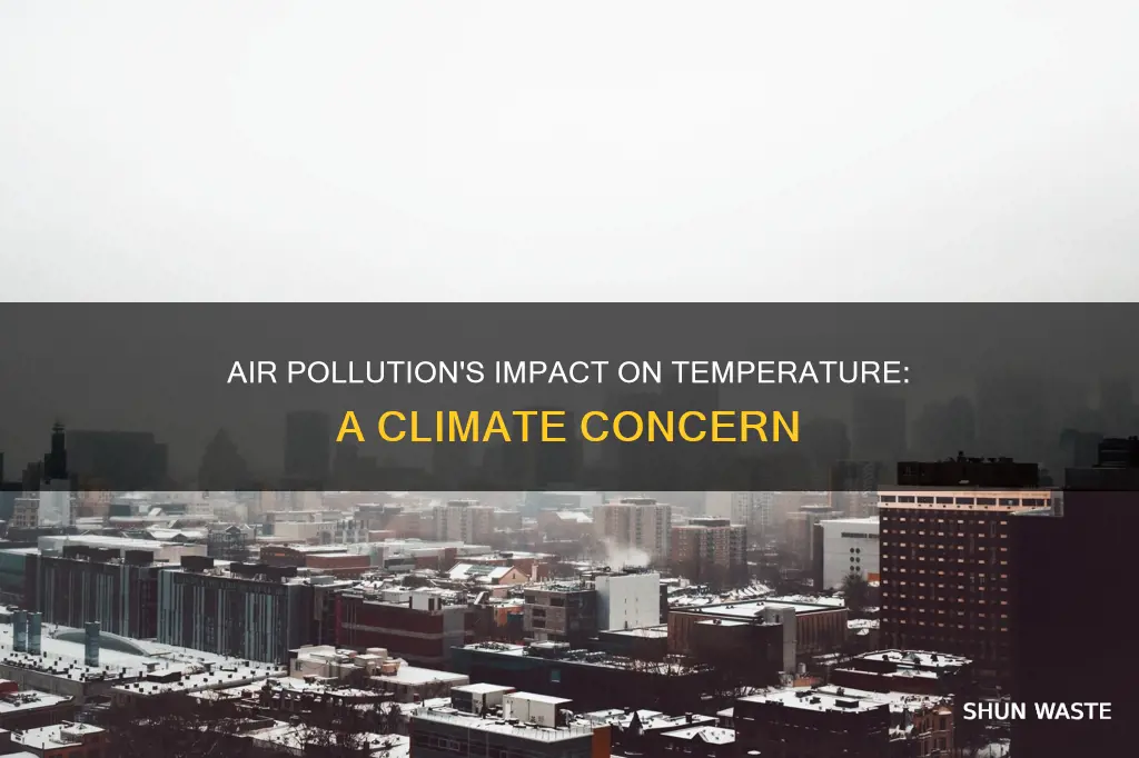 how does air pollution affect temperature