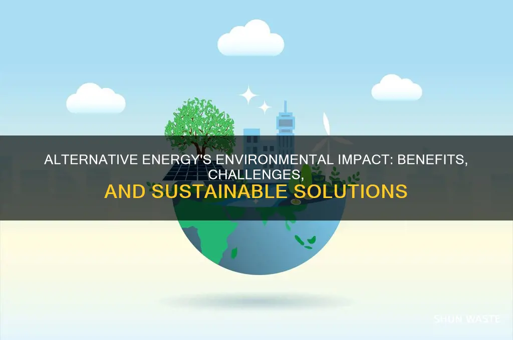 how does alternative energy affect the environment