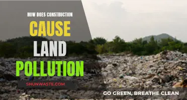 Construction's Impact: Uncovering Land Pollution's Hidden Costs