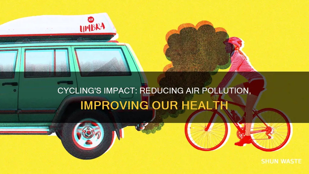 how does cycling reduce air pollution