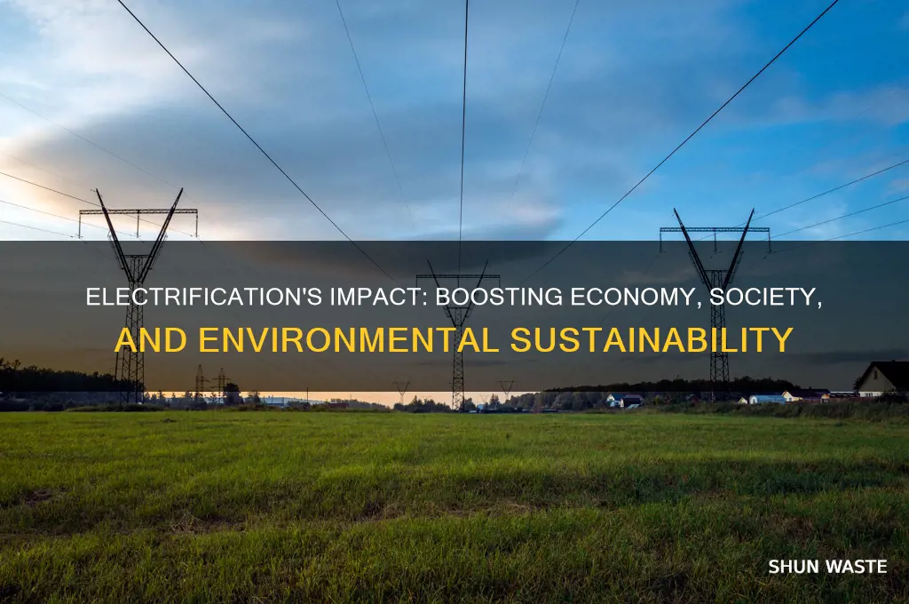 how does electric electrified help society economy and the environment