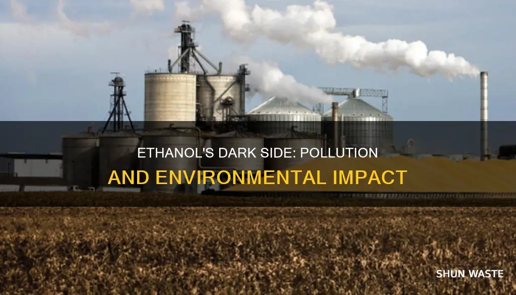 how does ethanol cause pollution