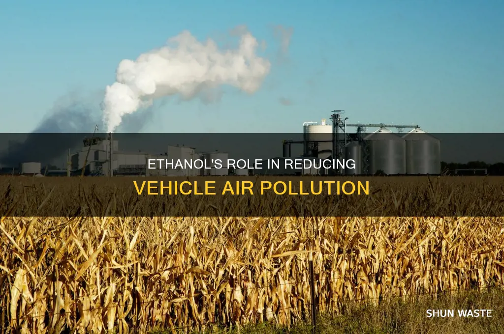 how does ethanol reduce air polluting emissions from vehicles