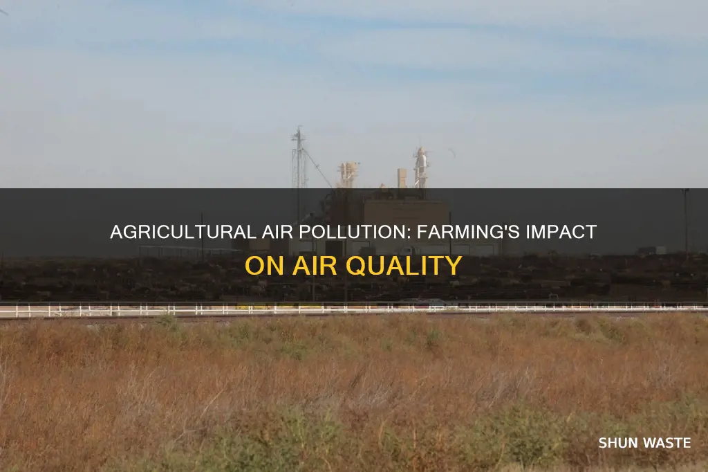 how does farming cause air pollution