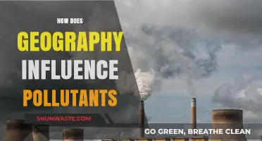 Geography's Impact on Pollutants and Our Health
