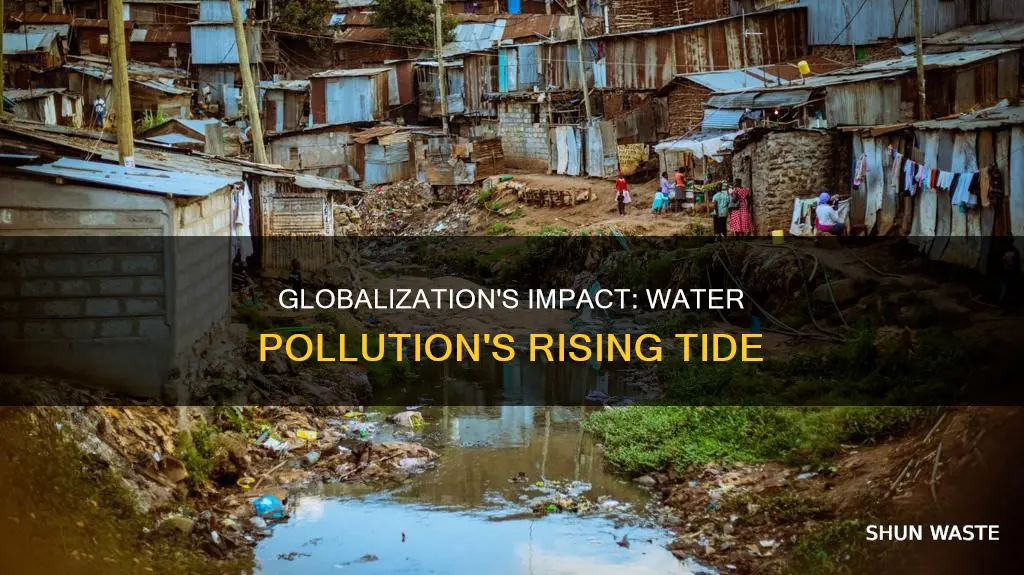 how does globalization affect water pollution