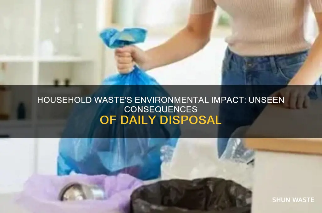 how does household waste impact the environment
