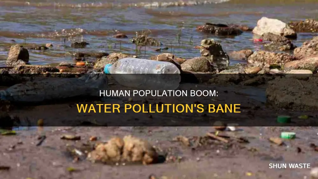 how does human population growth affect water pollution