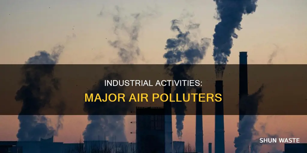 how does industrial activities cause air pollution