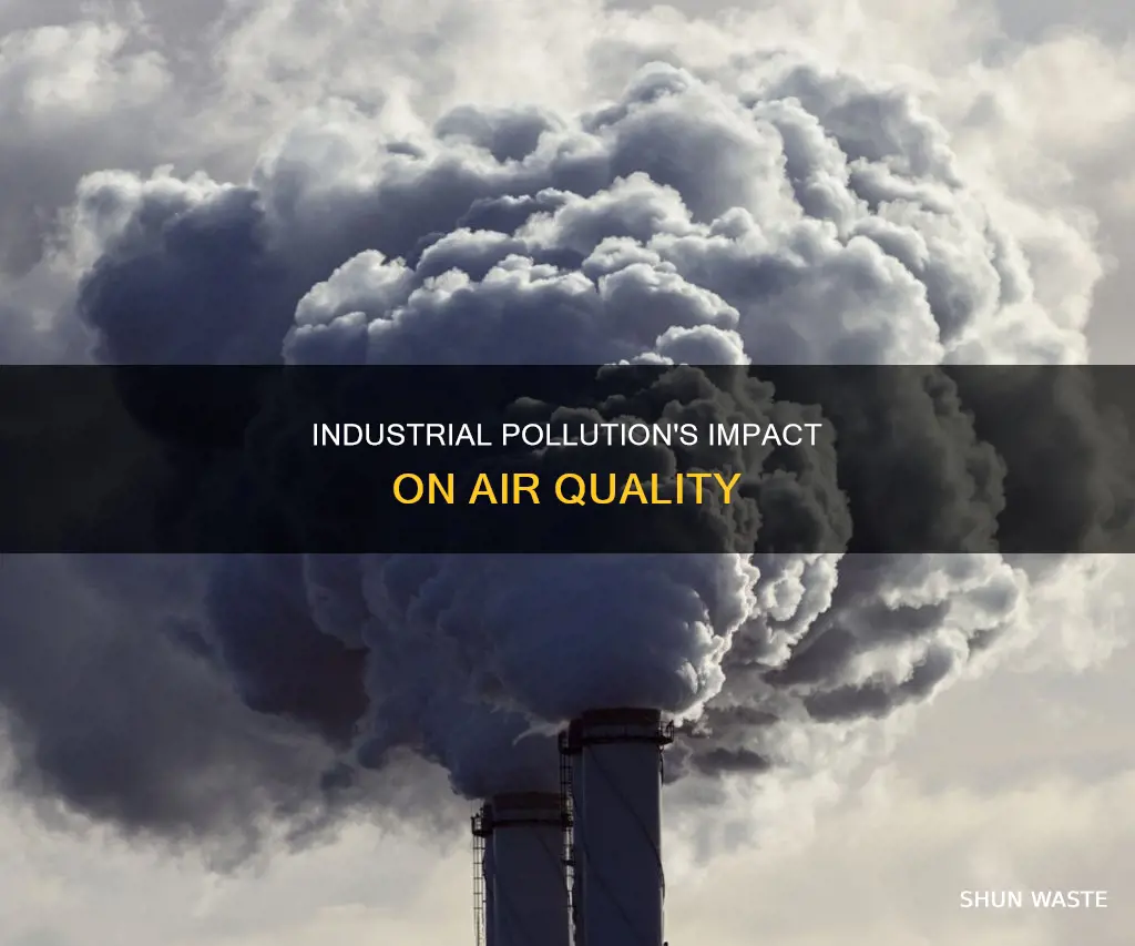 how does industrial pollution affect the air