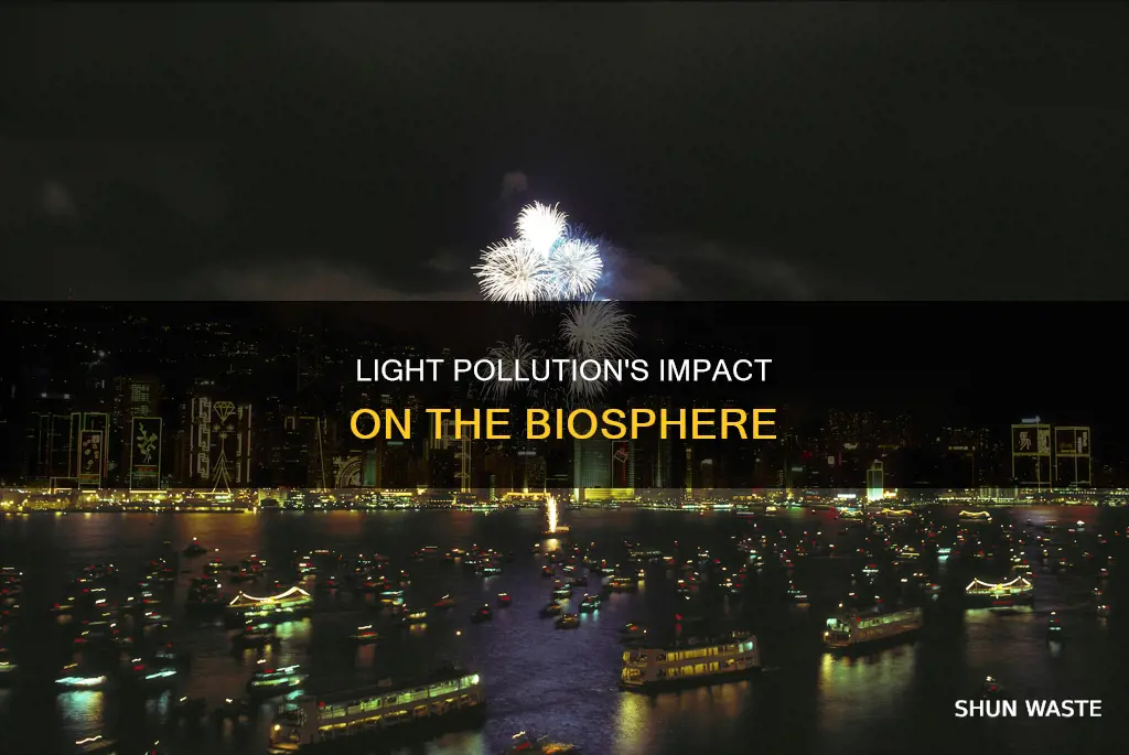 how does light pollution affect the biosphere