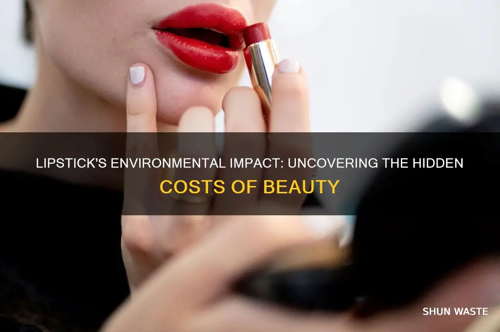 how does lipstick affect the environment