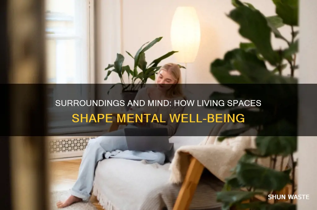 how does living environment affect mental health
