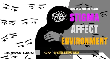 Mental Health Stigma's Impact on Our Environment and Community