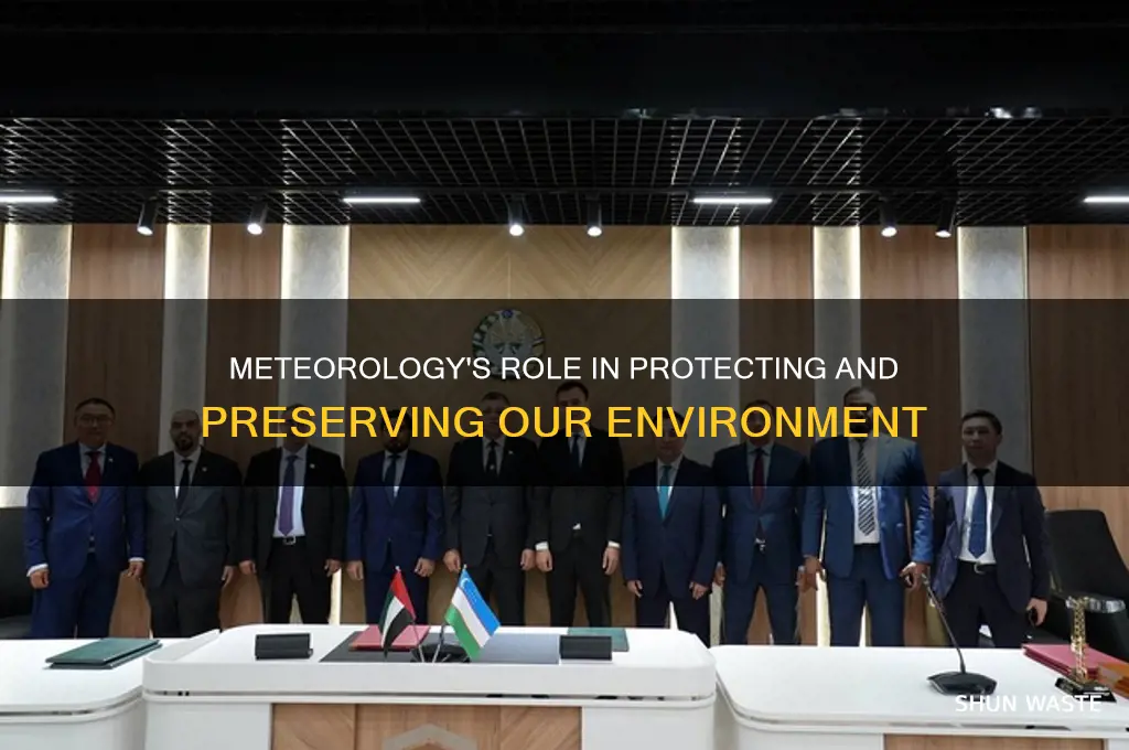 how does meteorology help the environment