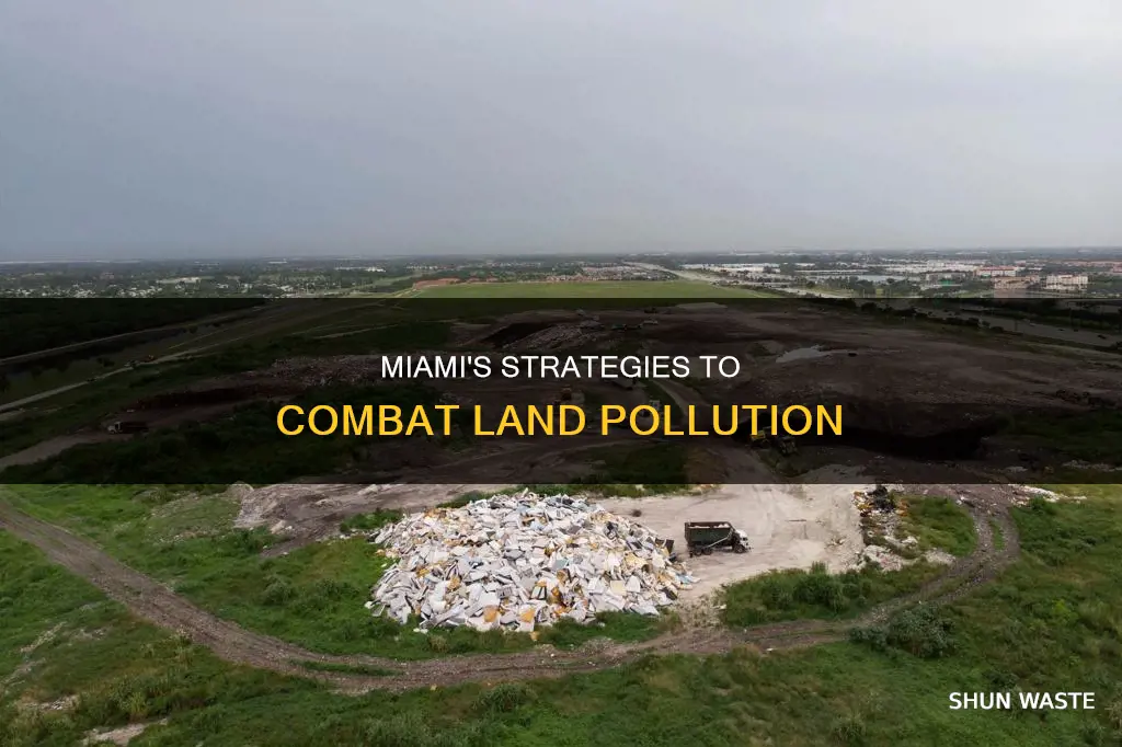 how does miami reduce land pollution