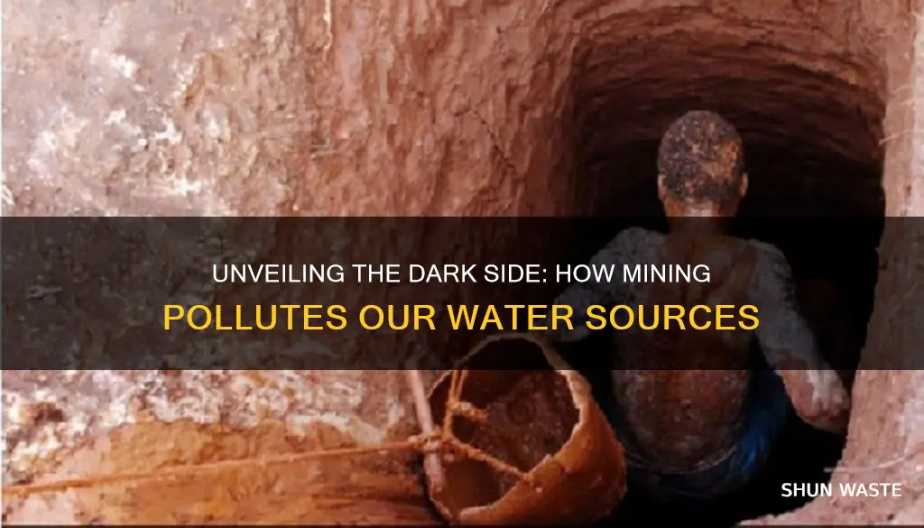 how does mining activities contributes to pollution of water