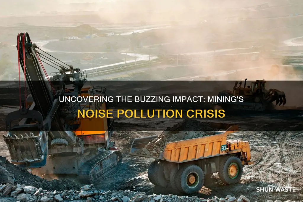 how does mining cause noise pollution