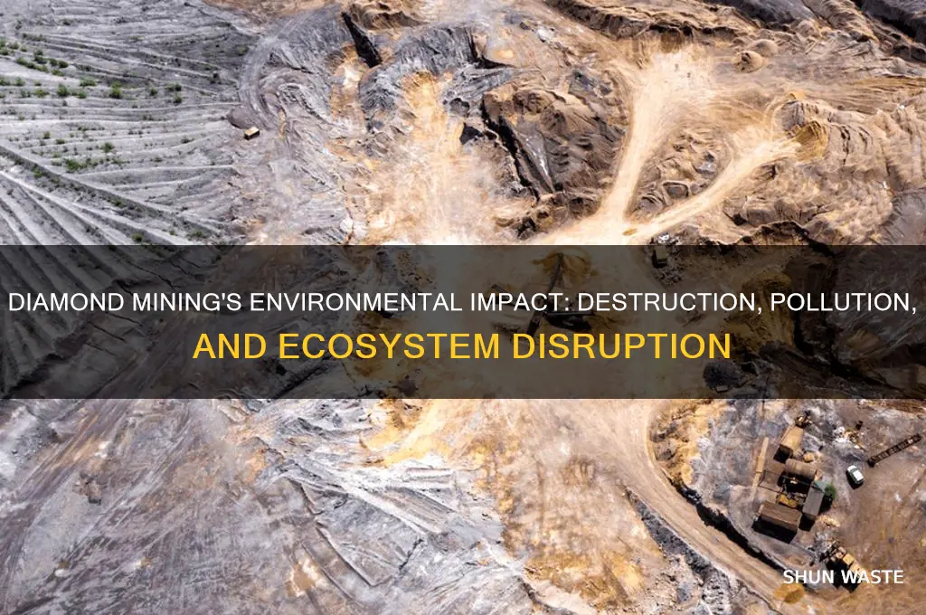 how does mining diamonds affect the environment