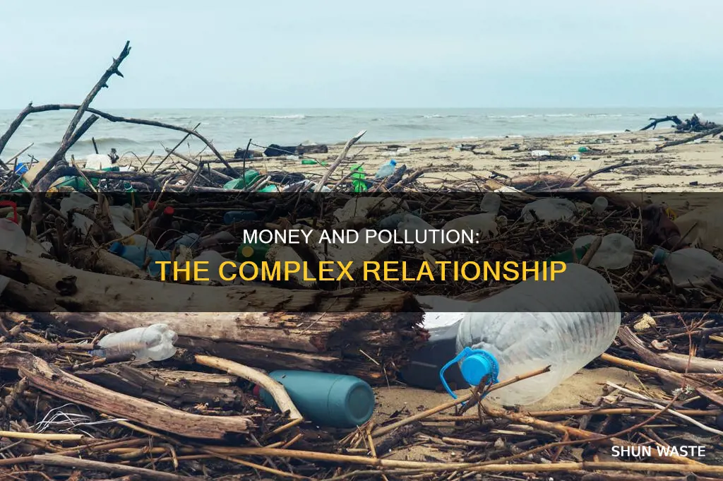 how does money affect pollution