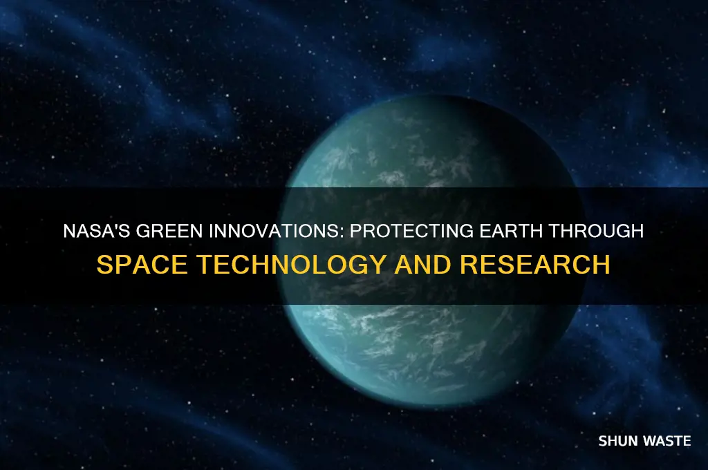how does nasa help the environment