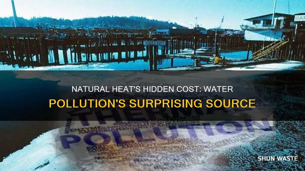 how does natural heat pollute the water