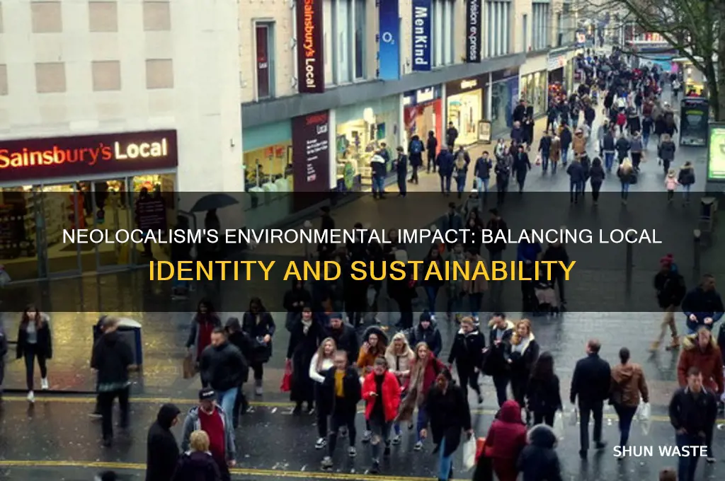 how does neolocalism affect the environment