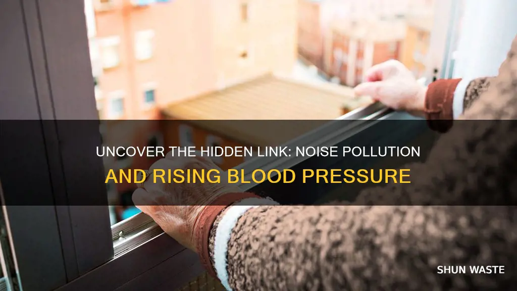 how does noise pollution cause high blood pressure