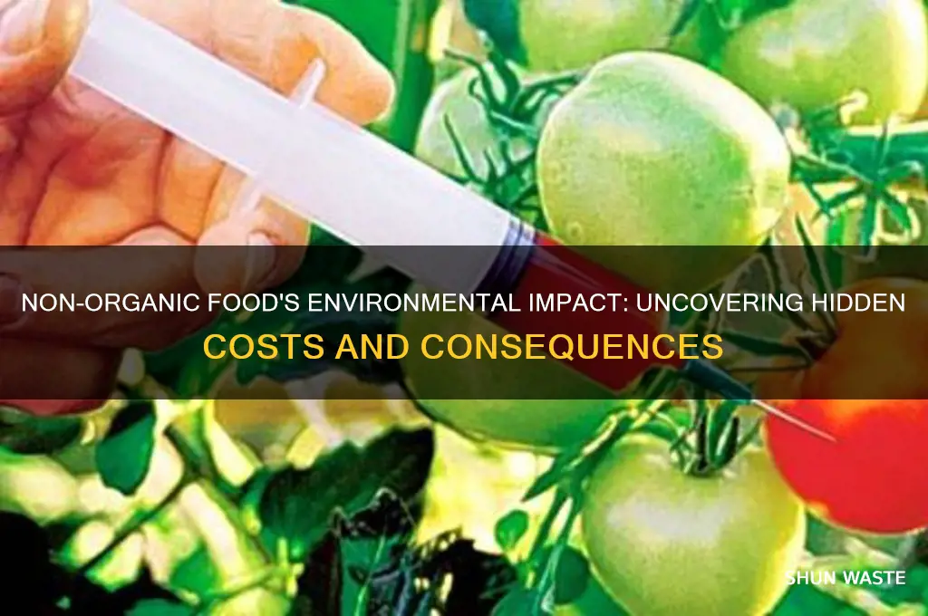 how does non organic food affect the environment