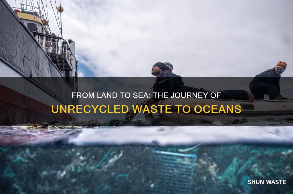 how does non recycled waste get to the ocean