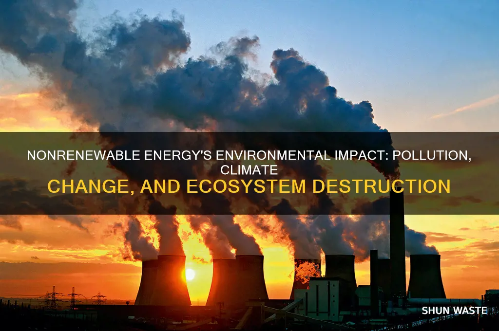 how does nonrenewable energy affect the environment