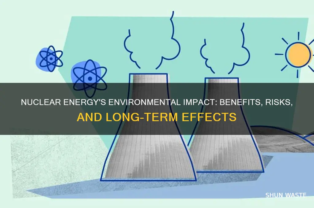 how does nuclear affect the environment