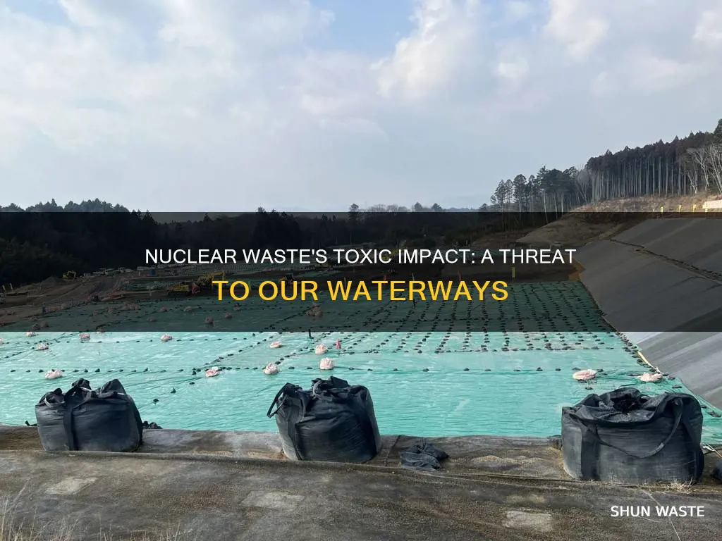 how does nuclear waste play a role in water pollution