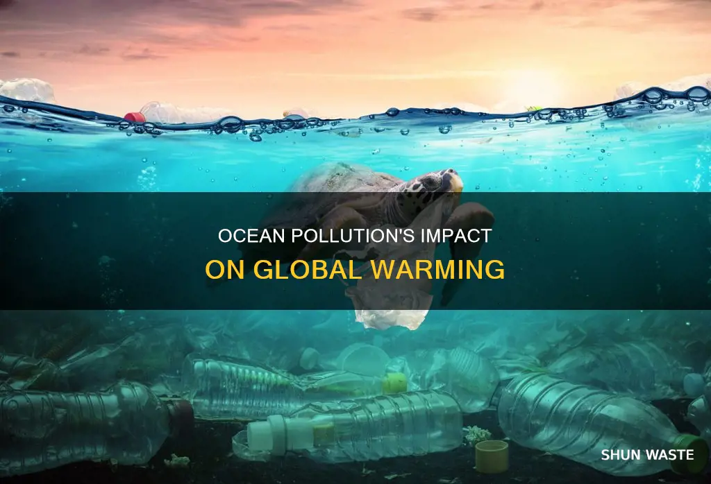 how does ocean pollution affect global warming