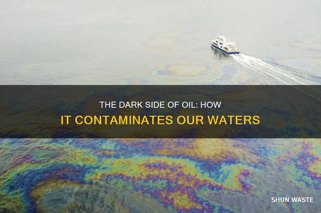 how does oil pollute water