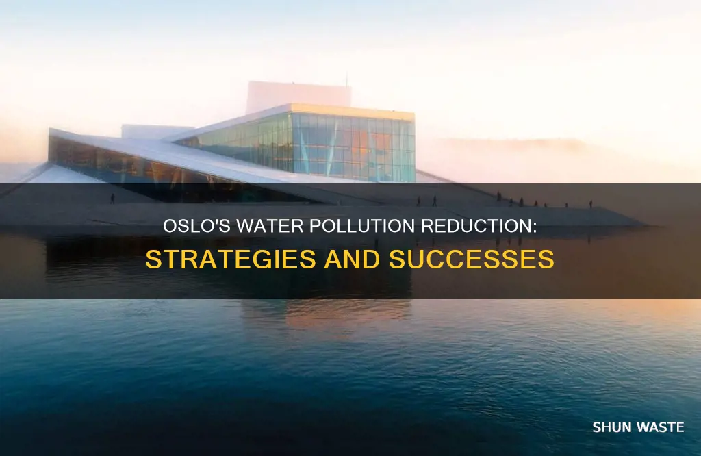 how does oslo norway reduce water pollution