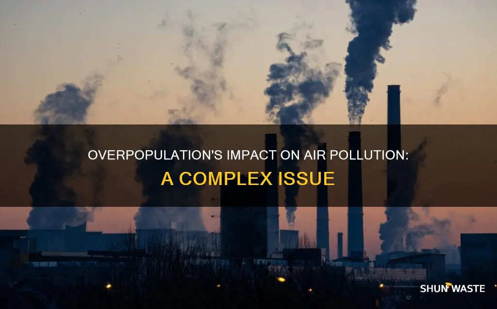 how does overpopulation affect air pollution