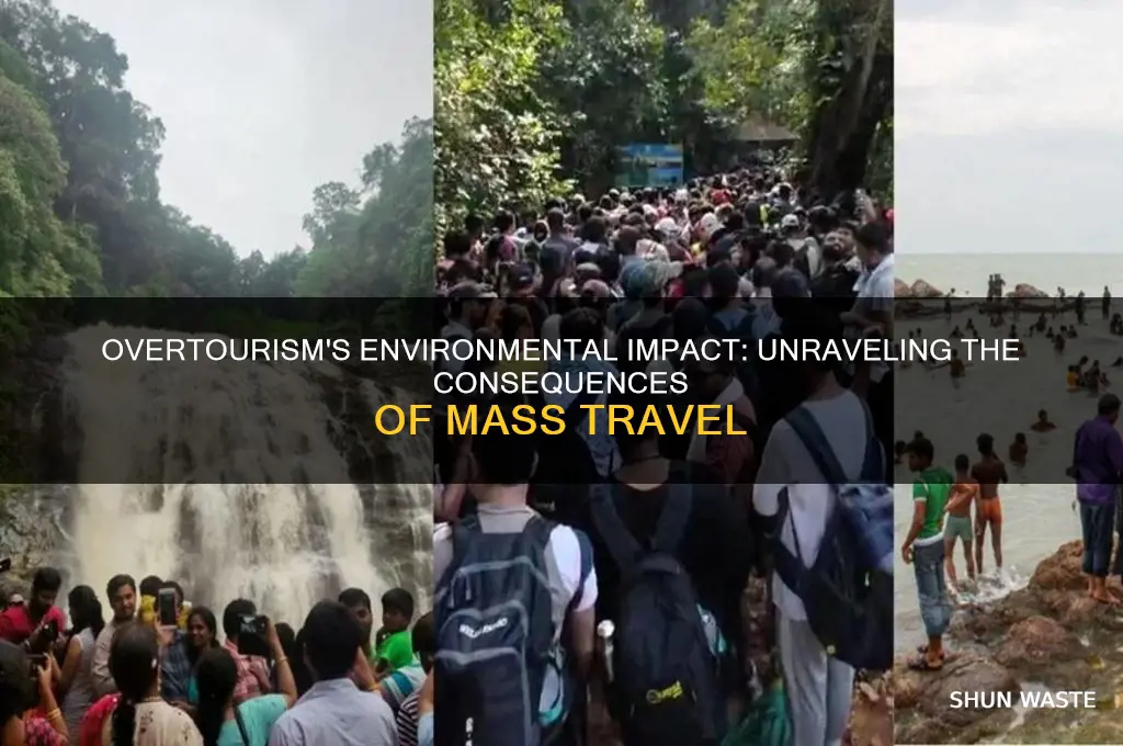 how does overtourism affect the environment