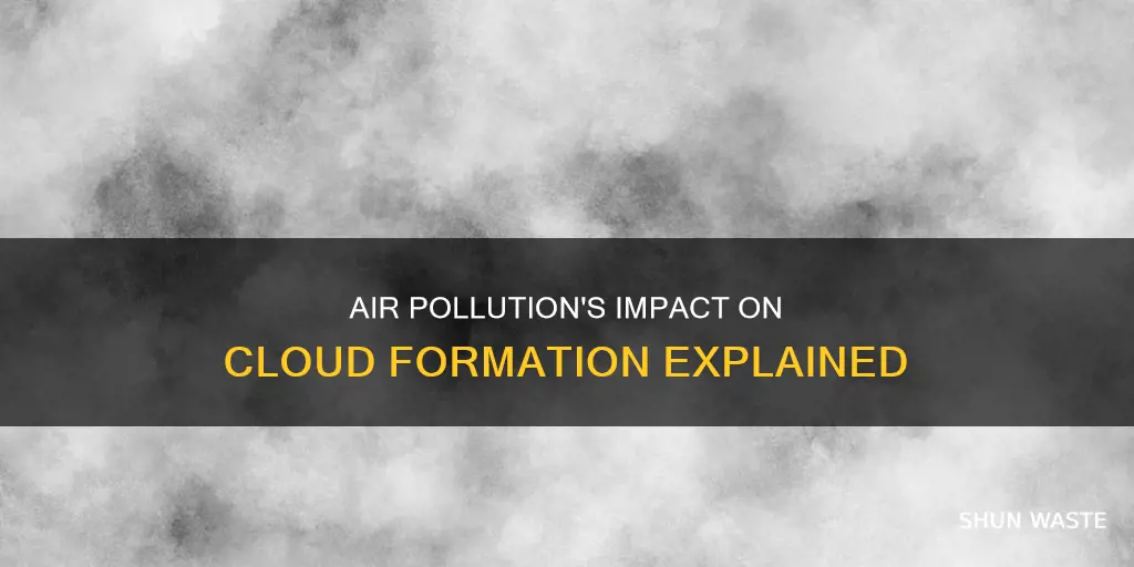 how does polluted air affect cloud formation